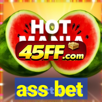 ass bet